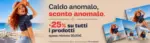 Gestioni e Servizi Srl Caldo anomalo, sconto anomalo. - al 31.08.2026