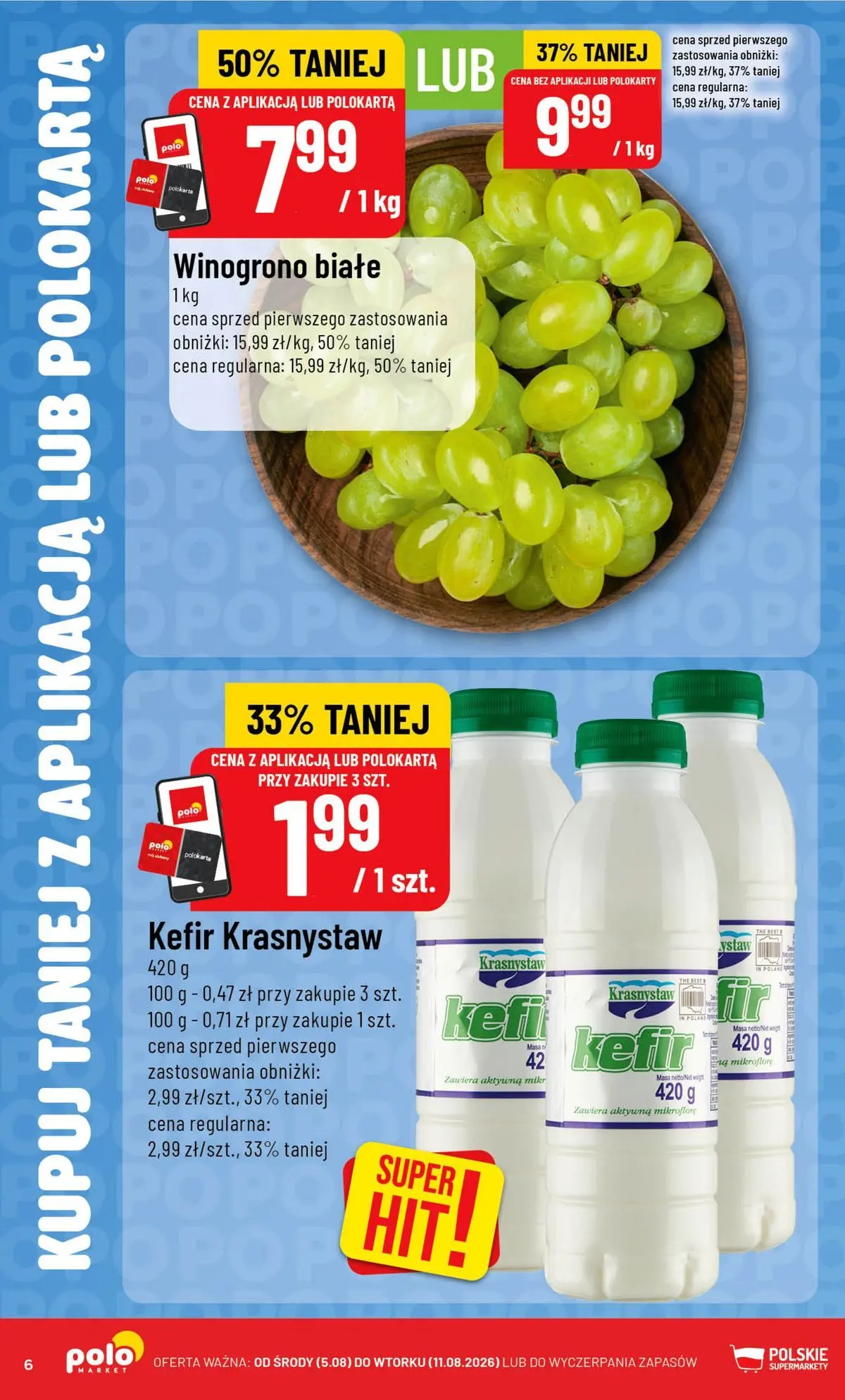 Nowa POLOmarket gazetka od jutra 05.08.2026 | Strona: 6 | Produkty: Winogrono, Kefir