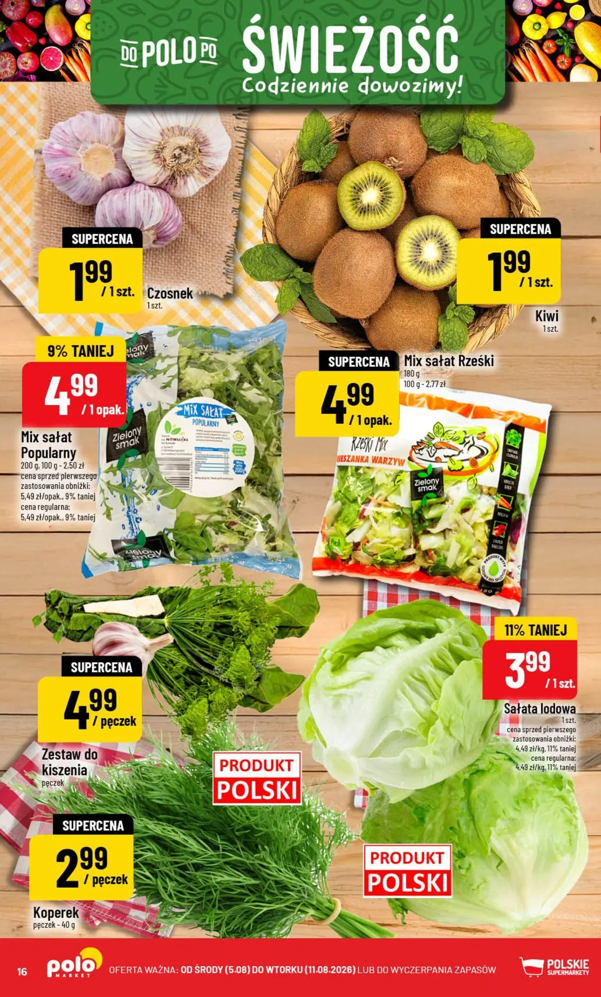 Nowa POLOmarket gazetka od jutra (05.08.2026) | Strona: 16 | Produkty: Czosnek, Koperek, Mix sałat, Kiwi Nowa POLOmarket gazetka od jutra 05.08.2026 | Strona: 16 | Produkty: Czosnek, Koperek, Mix sałat, Kiwi