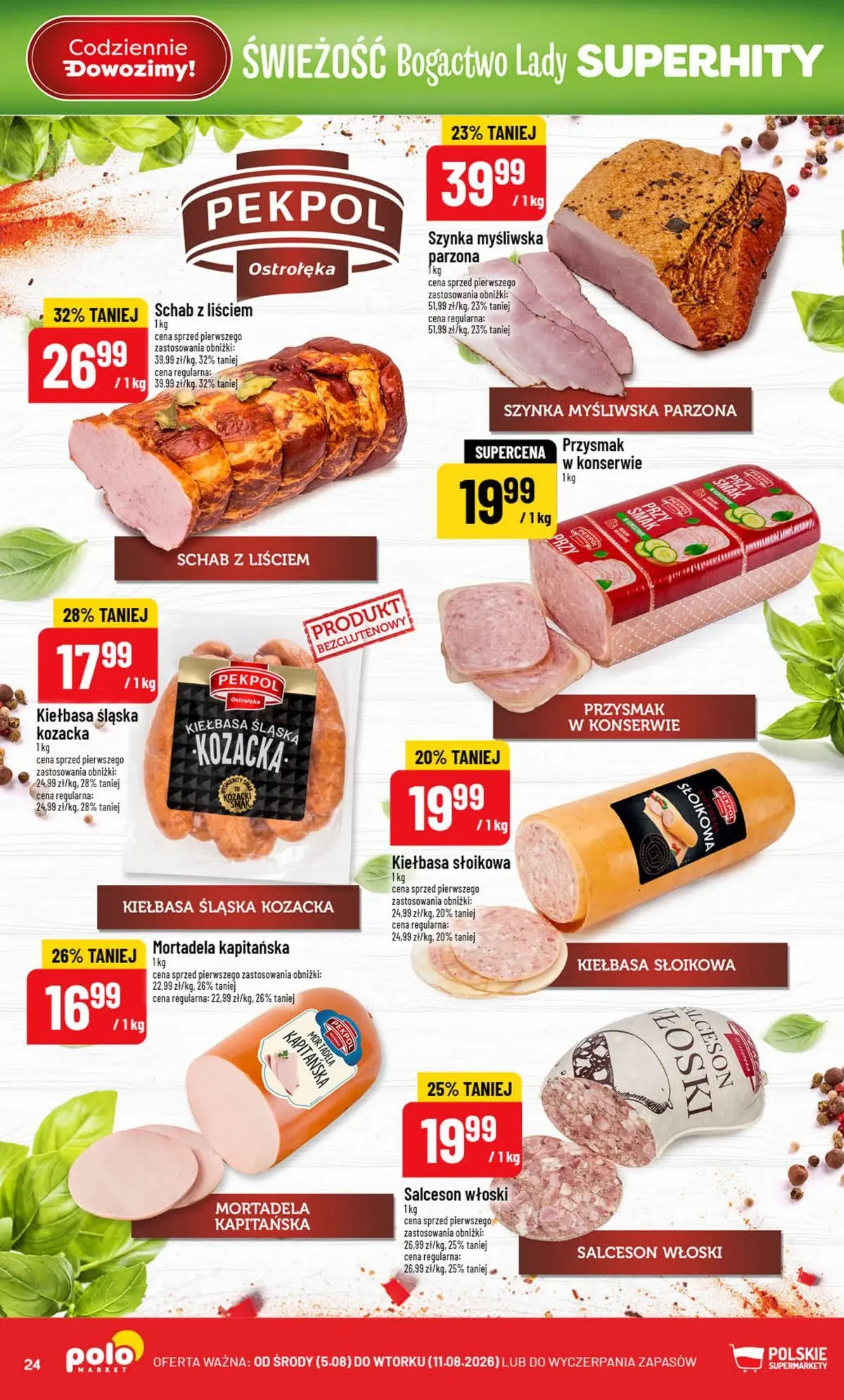 Nowa POLOmarket gazetka od jutra (05.08.2026) | Strona: 24 | Produkty: Kiełbasa, Mortadela, Schab, Szynka Nowa POLOmarket gazetka od jutra 05.08.2026 | Strona: 24 | Produkty: Kiełbasa, Mortadela, Schab, Szynka
