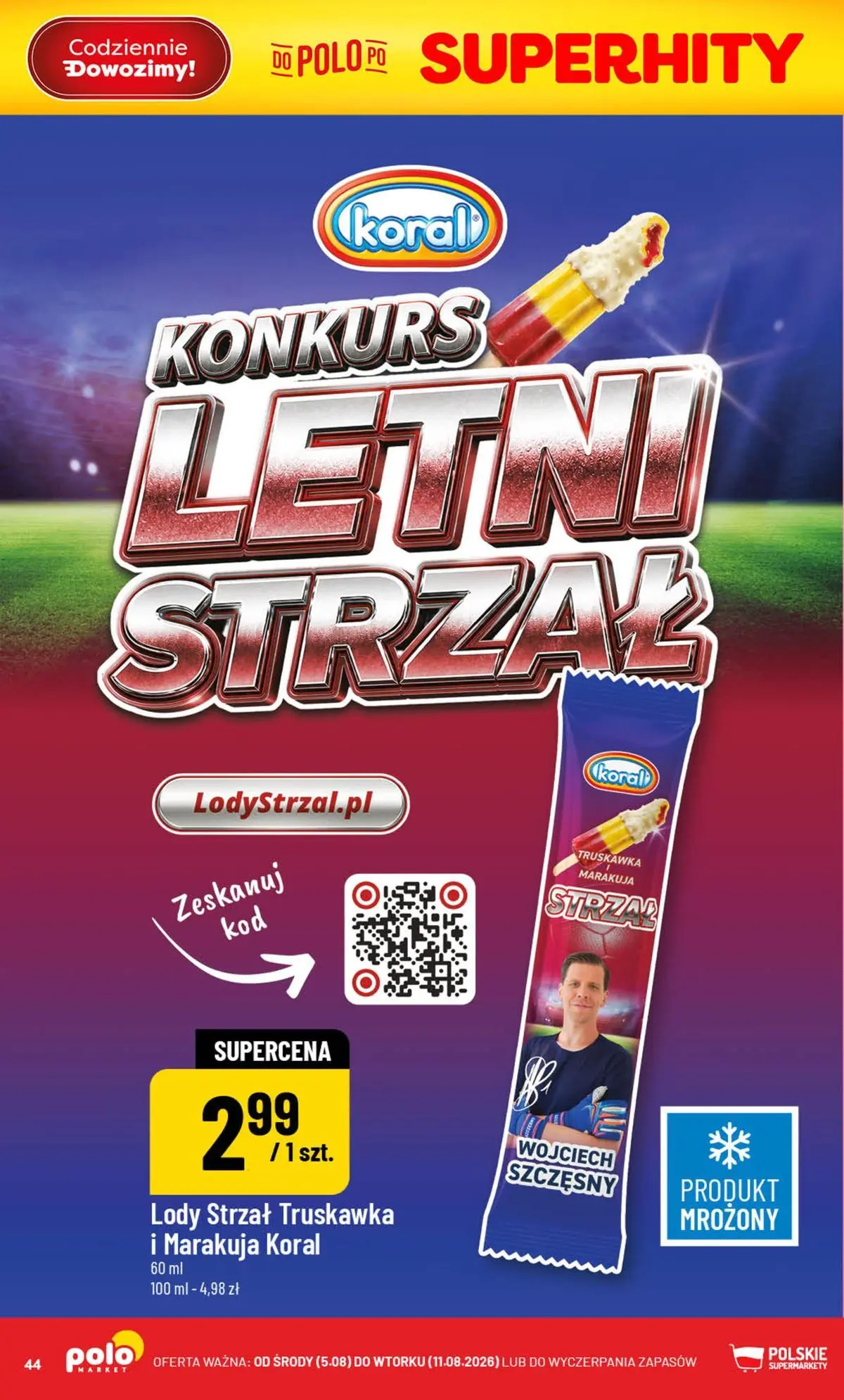 Nowa POLOmarket gazetka od jutra (05.08.2026) | Strona: 44 | Produkty: Lody Nowa POLOmarket gazetka od jutra 05.08.2026 | Strona: 44 | Produkty: Lody