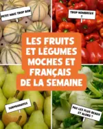 Nous anti gaspi Les fruits et l&eacute;gumes de semaine - au 09.08.2026