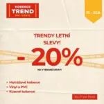 Koberce Trend TRENDY LETN&Iacute; SLEVY -20%! &ndash; do 23.08.2026