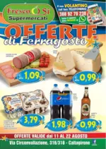 Fresco Si Supermercati Offerte di Ferragosto - al 22.08.2026