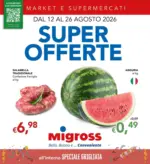 Migross Supermercati & Market Super offerte - al 26.08.2026