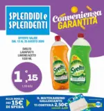 Splendidi e Splendenti Convenienza garantita - al 25.08.2026