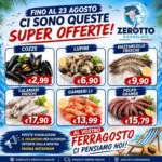 Zerotto Surgelati Ci sono queste super offerte! - al 23.08.2026