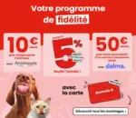 Animalis Programme de fid&eacute;lit&eacute; Animalis+ - au 06.09.2026