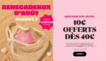 Benefit Cosmetics BENECADEAUX D'AOUT - au 27.08.2026