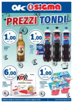 Ok Sigma Prezzi tondi - al 31.08.2026