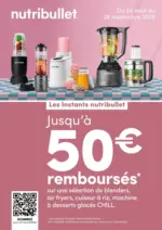 Group Digital Les Instants nutribullet Jusqu&rsquo;&agrave; 50&euro; rembours&eacute;s - au 29.09.2026
