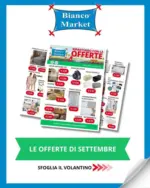 Bianco Market Le offerte di settembre - al 30.09.2026
