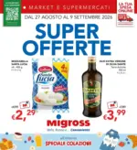 Migross Supermercati & Market Super offerte - al 09.09.2026