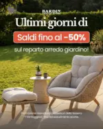 Bardin Garden Store Saldi fino al -50% - al 10.09.2026