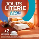 Gallery Tendances Jusqu'au 12 septembre, profitez d'offres exceptionnelles sur notre s&eacute;lection literie &agrave; prix tout doux. - au 12.09.2026