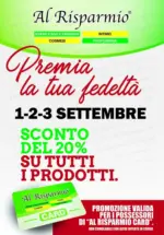 Al Risparmio Sconto del 20% - al 03.09.2026