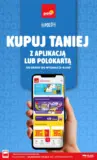 Taniej z aplikacją POLOmarket do 08.09 (G36)