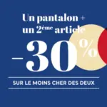 Cache Cache Un pantalon + un 2&egrave;me article : -30% sur le moins cher des deux - au 30.09.2026