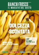 Banco Fresco Dolcezza scontata - al 14.09.2026