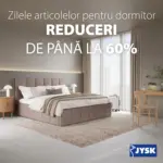 JYSK Zilele articolelor pentru dormitor.