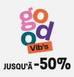 Vib's Good Vib's - au 30.09.2026
