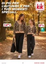 KiK DI PI&Ugrave; PER L'AUTUNNO E PER I TUOI MOMENTI SPECIALI. - al 20.09.2026