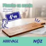 Noz Planche en acacia - au 24.09.2026