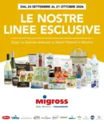 Migross Supermercati & Market Le nostre linee esclusive - al 21.10.2026