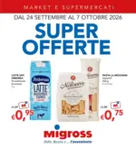 Migross Supermercati & Market Super offerte - al 07.10.2026