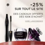 Lanc&ocirc;me -25% sur tout le site - au 30.09.2026