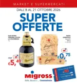 Migross Supermercati & Market Super offerte - al 21.10.2026