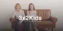 3 x 2 kids