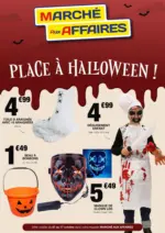 March&eacute; aux Affaires D&eacute;couvrez sans plus attendre notre nouveau prospectus sp&eacute;cial Halloween - au 17.10.2026