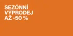 House SEZ&Oacute;NN&Iacute; V&Yacute;PRODEJ AŽ-50 % &ndash; do 27.10.2026