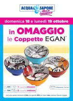 Acqua & Sapone SRL Societ&agrave; Consortile In omaggio le coppette egan - dal 18.10.2026