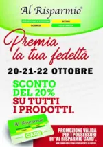 Al Risparmio Sconto del 20% - al 22.10.2026