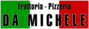 Da Michele - Trattoria, Pizzeria, Ristorante