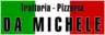 Da Michele - Trattoria, Pizzeria, Ristorante
