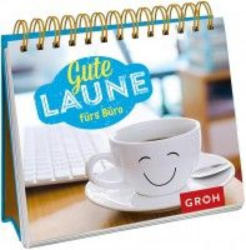 Gute Laune im Büro