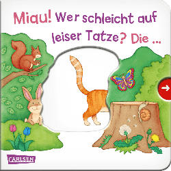 Carlsen Miau! Wer schleicht auf leiser Tatze? Die ... Katze!