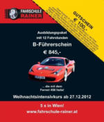 Fahrschule RAINER Führerschein B € 100,- GUTSCHEIN - bis 27.12.2012