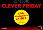 clever fit CLEVER FRIDAY - bis 25.11.2016