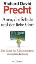 Press&Books Anna, die Schule und der liebe Gott - bis 29.05.2013