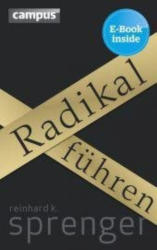 Radikal führen