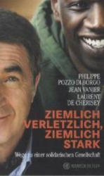 Ziemlich verletzlich, ziemlich stark