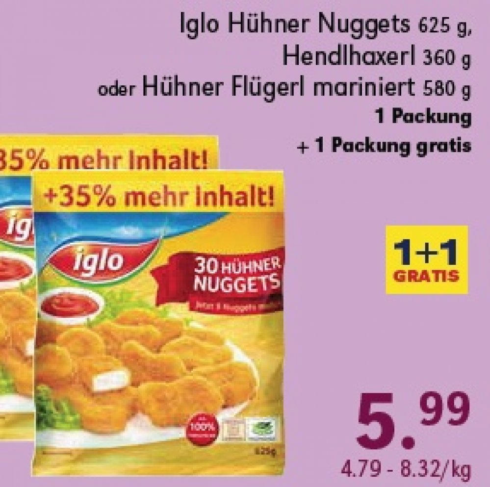 Iglo Hühner Nuggets, Hendlhaxerl oder Hühner Flügerl Iglo Hühner Nuggets 30 Stück 625 G