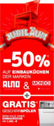 -50% auf MONDO und ALNO Einbauküchen + gratis Geschirrspüler