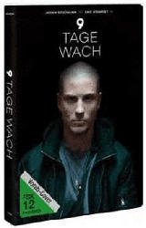 9 Tage wach