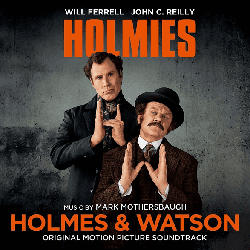Holmes & Watson - Original Motion Picture Soundtrack