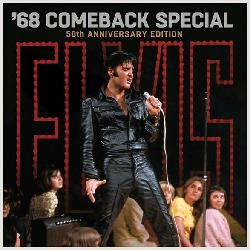 Elvis: '68 Comeback Special: 50th Anniversary Edit